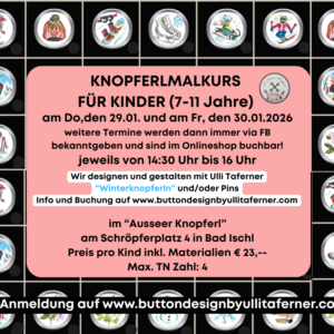 "KI5", 30.1.2026 Knopferlmalkurs für Kinder "Winterzeit"