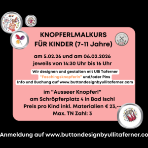 "KI7", 5.2.2026 Knopferlmalkurs für Kinder "Fasching"
